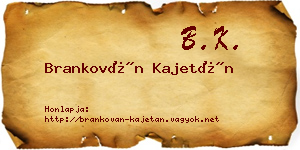 Brankován Kajetán névjegykártya